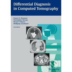 Differential Diagnosis in Computed Tomography - Francis A. Burgener