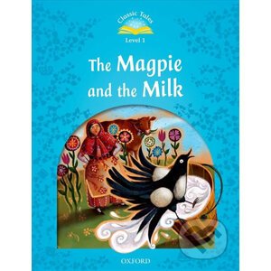 The Magpie and the Milk (2nd) - Sue Arengo