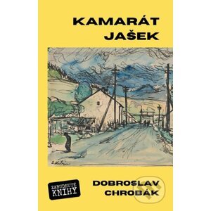 E-kniha Kamarát Jašek - Dobroslav Chrobák