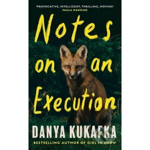 E-kniha Notes on an Execution - Danya Kukafka