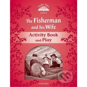 The Fisherman and His Wife Activity Book and Play (2nd) - Sue Arengo