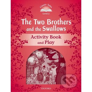 The Two Brothers and the Swallows Activity Book and Play (2nd) - Sue Arengo