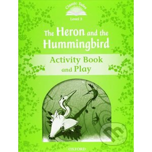 The Heron and the Hummingbird Activity Book and Play (2nd) - Sue Arengo