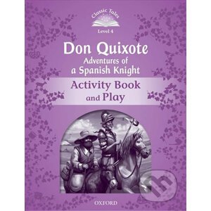 Don Quixote Adventures of a Spanish Knight Activity Book + Play (2nd) - Sue Arengo