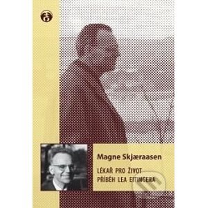 Lékař pro život - Magne Skjćraasen