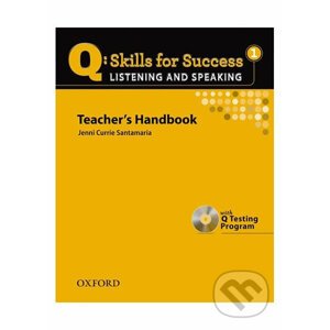Q: Skills for Success: Listening and Speaking 1 - Teacher´s Handbook with Q Testing Program - Jenny Santamaria Currie