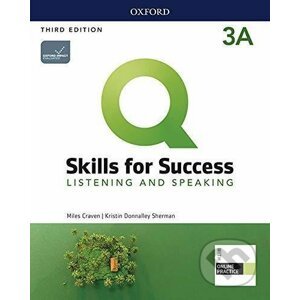 Q: Skills for Success: Listening and Speaking 3 - Student´s Book A with iQ Online Practice, 3rd - Miles Craven