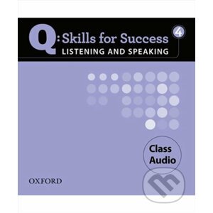 Q: Skills for Success: Listening and Speaking 4 - Class Audio CDs /4/ - Jaimie Scanlon
