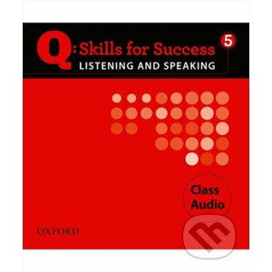 Q: Skills for Success: Listening and Speaking 5 - Class Audio CDs /4/ - Jaimie Scanlon
