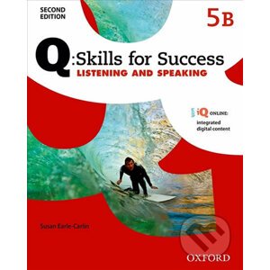 Q: Skills for Success: Listening and Speaking 5 - Student´s Book B (2nd) - Susan Earle-Carlin