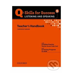 Q: Skills for Success: Listening and Speaking 5 - Teacher´s Handbook with Q Testing Program - Lawrence Lawson