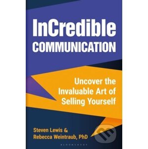 InCredible Communication - Rebecca Weintraub, Steven Lewis