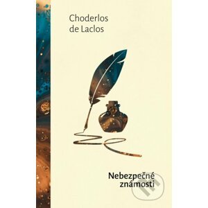 Nebezpečné známosti - Choderlos de Laclos