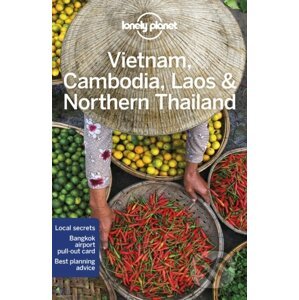 Lonely Planet Vietnam, Cambodia, Laos & Northern Thailand - Lonely Planet
