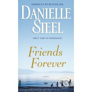 Friends Forever - Danielle Steel
