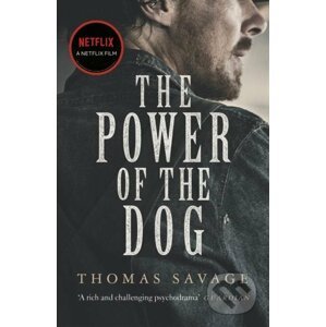 The Power of the Dog - Thomas Savage
