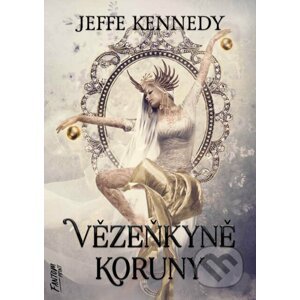 E-kniha Vězeňkyně koruny - Jeffe Kennedy