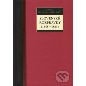 Slovenské rozprávky (1845-1883) - Kolektív autorov