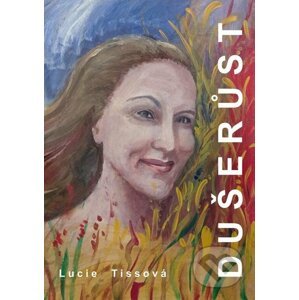 Dušerůst - Lucie Tissová