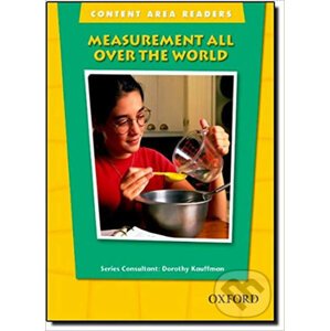Content Area Readers: Measurement All Over the World - Dorothy Kauffman