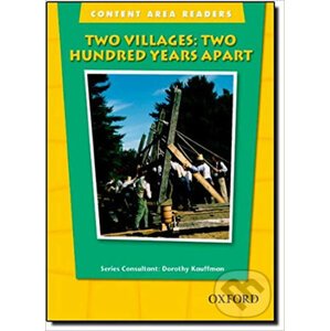 Content Area Readers: Two Villages Two Hundred Years Apart - Dorothy Kauffman