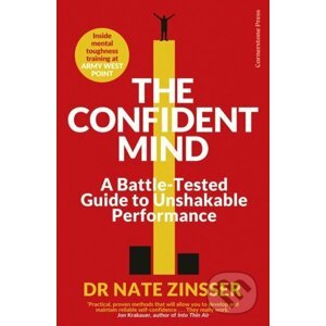 The Confident Mind - Nathaniel Zinsser