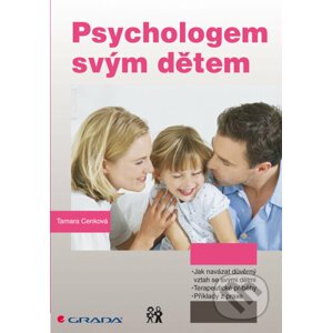 Psychologem svým dětem - Tamara Cenková