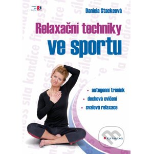 Relaxační techniky ve sportu - Daniela Stackeová