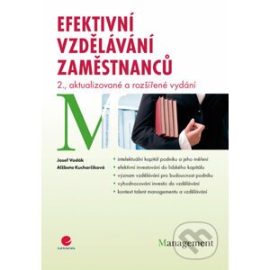 Efektivní vzdělávání zaměstnanců - Josef Vodák, Alžbeta Kucharčíková