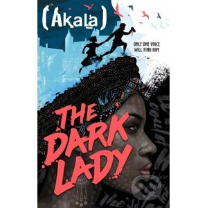 The Dark Lady - Akala