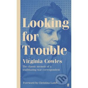 Looking for Trouble - Virginia Cowles