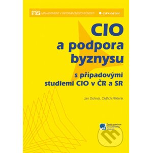 CIO a podpora byznysu - Jan Dohnal, Oldřich Příklenk
