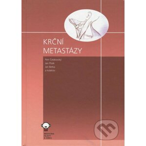Krční metastázy - Petr Čelakovský, Ján Plzák, Jan Betka a kol.