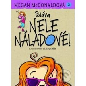 Sláva Nele Náladové! (2) - Megan McDonaldová
