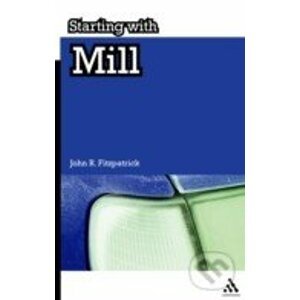 Starting with Mill - John R. Fitzpatrick