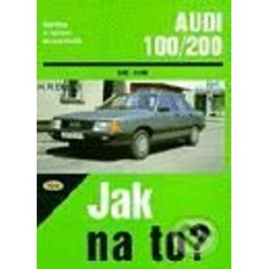 Audi 100/200 od 9/82 do 11/90 - Hans-Rüdiger Etzold