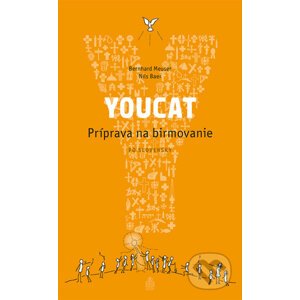 YOUCAT – príprava na birmovanie - Bernhard Meuser, Nils Baer