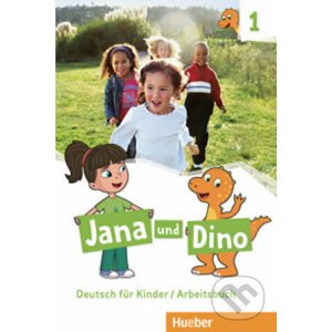 Jana und Dino 1 - Arbeitsbuch - Manuela Georgiakaki, Michael Priesteroth
