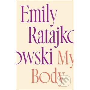 E-kniha My Body - Emily Ratajkowski