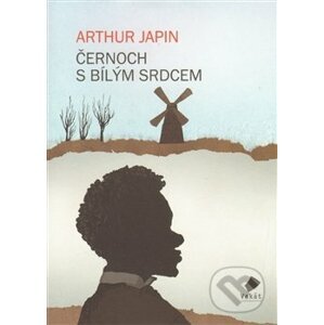 Černoch s bílým srdcem - Arthur Japin