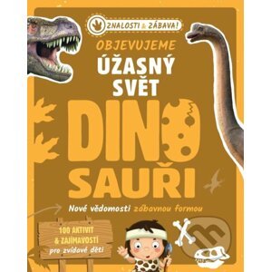 Objevujeme úžasný svět - Dinosauři - Klub čtenářů