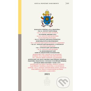 Posolstvá a vybrané dokumenty Svätého Otca Františka na rok 2021 - Spolok svätého Vojtecha