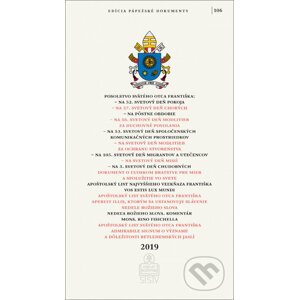 Posolstvá a vybrané dokumenty Svätého Otca Františka na rok 2019 - Spolok svätého Vojtecha