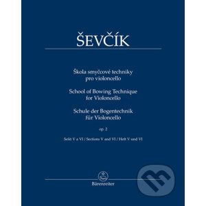 Škola smyčcové techniky pro violoncello op. 2, sešit V a VI - Otakar Ševčík