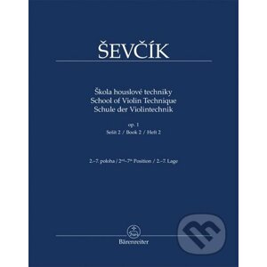 Škola houslové technikyop. 1, sešit 2 - Otakar Ševčíkm, Jaroslav Foltýn (editor)