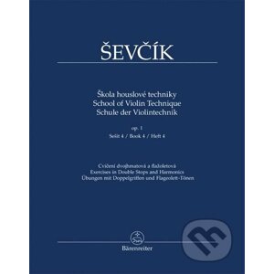 Škola houslové techniky op. 1, sešit 4 - Otakar Ševčík, Jaroslav Foltýn (editor)