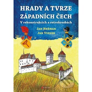 Hrady a tvrze západních Čech - Jan Heřman, Jan Vizner