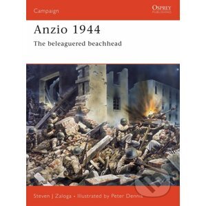Anzio 1944 - Steven J. Zaloga, Peter Dennis (Ilustrátor)