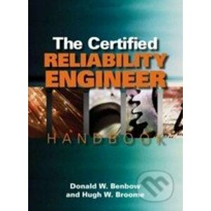 The Certified Reliability Engineer Handbook - Donald W. Benbow