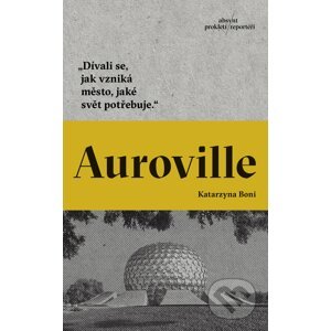 Auroville - Katarzyna Boni